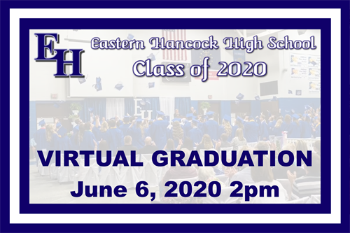 Eastern Hancock High School Class of 2020 Virtual Graduation